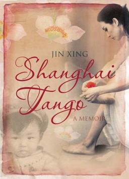 Shanghai Tango: A Memoir