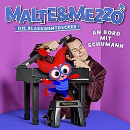 Malte & Mezzo: An Bord mit Schumann