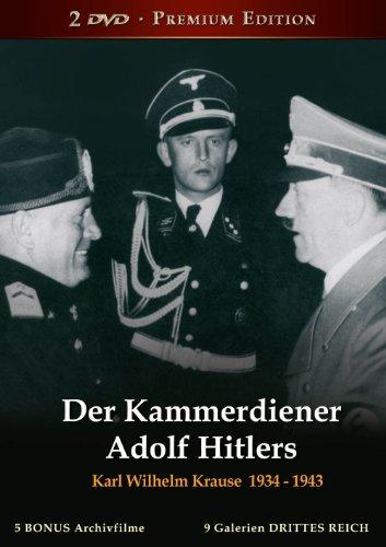 Der Kammerdiener Adolf Hitlers - Karl Wilhelm Krause 1934-1943, Premium Edition (2 DVD)