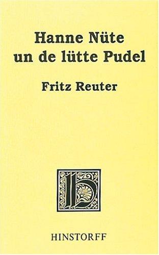 Hanne Nüte un de lütte Pudel: 'Ne Vagel- un Minschengeschicht'