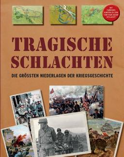 Tragische Schlachten: Die grössten Niederlagen der Kriegsgeschichte