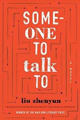 Someone to Talk To: A Novel (Sinotheory)