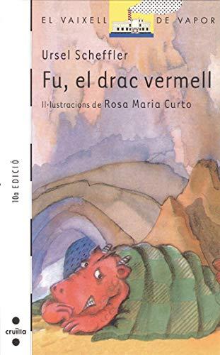 Fu, el drac vermell (El Barco de Vapor Blanca, Band 15)