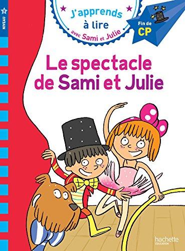 Le spectacle de Sami et Julie : niveau 3, fin de CP