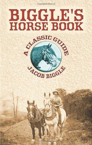 Biggle's Horse Book: A Classic Guide (Dover Books on Animals)