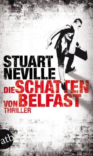 Die Schatten von Belfast: Thriller