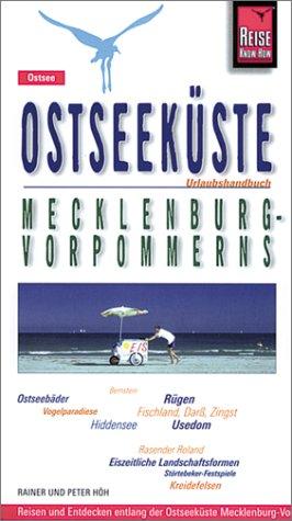 Ostseeküste Mecklenburg- Vorpommerns. Urlaubshandbuch. Reise Know- How