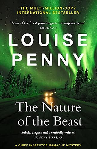 The Nature of the Beast: (A Chief Inspector Gamache Mystery Book 11)