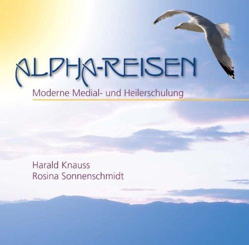 Alpha-Reisen: Moderne Medial- und Heilerschulung, Aufzeichnung 2008