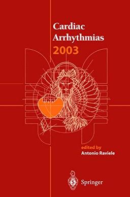 Cardiac Arrhythmias 2003: Proceedings of the 8th International Workshop on Cardiac Arrhythmias