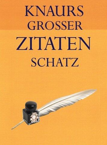 Knaurs Grosser Zitatenschatz