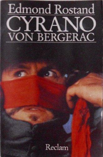 Cyrano von Bergerac: Romantische Komödie in fünf Aufzügen