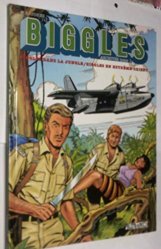 Biggles : archives. Vol. 1