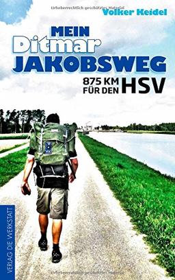 Mein Ditmar Jakobsweg: 875 km für den HSV