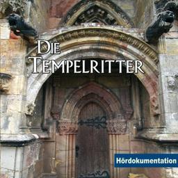 Die Tempelritter-Hördokumentation