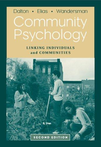 Community Psychology: Linking Individuals and Communities