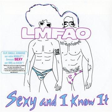 Sexy & I Know It