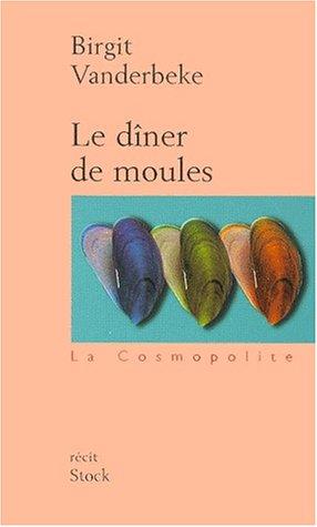 Le dîner de moules : récit