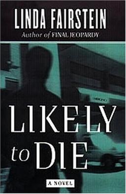 Likely to Die: A Novel