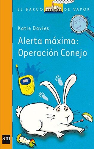 Alerta máxima. Operación conejo (El Barco de Vapor Naranja, Band 223)