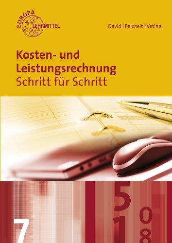 Kosten- und Leistungsrechnung Schritt für Schritt