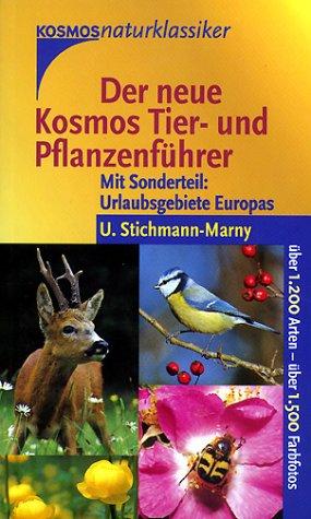 Der neue Kosmos Tier- und Pflanzenführer