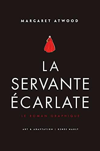 La servante écarlate : le roman graphique