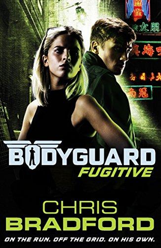 Bodyguard: Fugitive (Book 6) (Bodyguard 6)