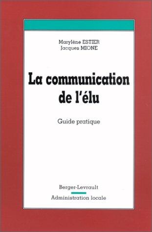 La communication de l'élu