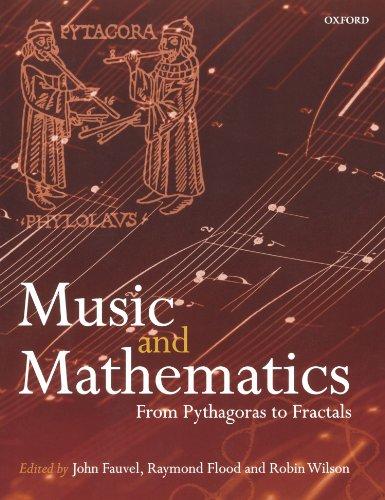 Music and Mathematics: From Pythagoras to Fractals