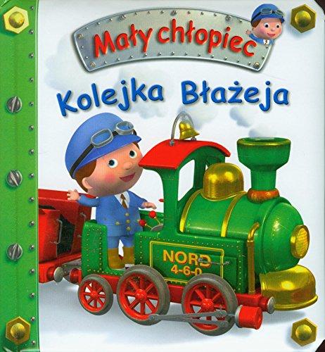 Kolejka Blazeja Maly chlopiec