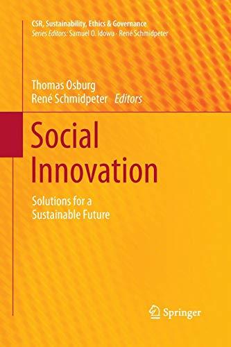 Social Innovation: Solutions for a Sustainable Future (CSR, Sustainability, Ethics & Governance)