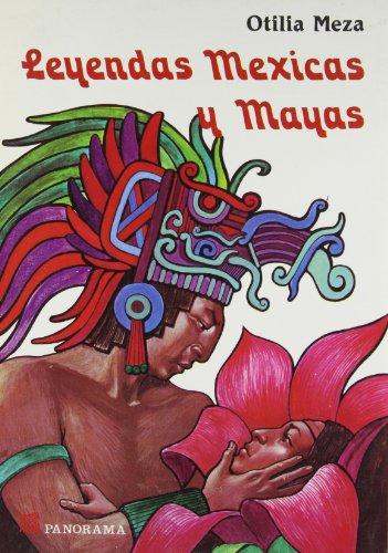 Leyendas Mexicas y Mayas / Mexican/Mayan Legends