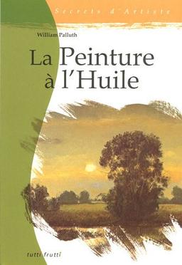 La peinture à l'huile