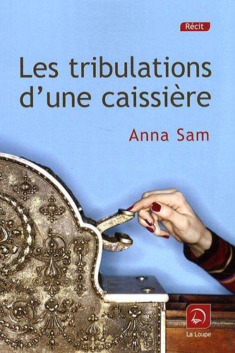 Les tribulations d'une caissière