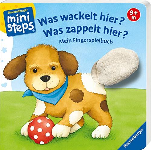 Was wackelt hier? Was zappelt hier?: Mein Fingerspielbuch. Ab 9 Monaten (ministeps Bücher)