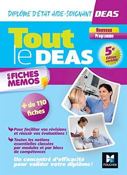 Tout le DEAS en fiches mémos : diplôme d'Etat aide-soignant : nouveau programme