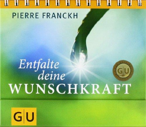 Entfalte deine Wunschkraft: Übungen, Meditationen, Rituale für 52 Wochen (GU Tischaufsteller K,G&S)