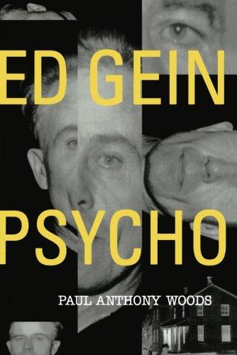 Ed Gein--Psycho!