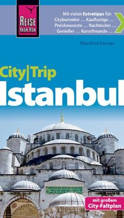 Reise Know-How CityTrip Istanbul: Reiseführer mit Faltplan