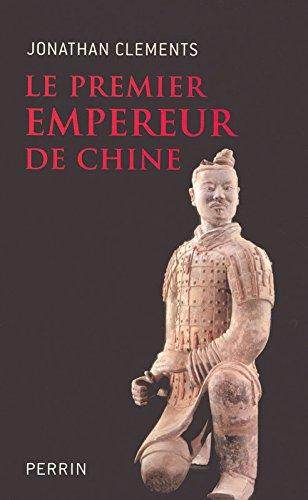 Le premier empereur de Chine