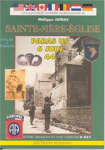 Les Paras US à Sainte-Mère l'Eglise