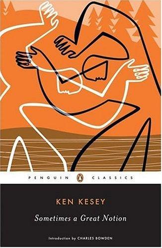 Sometimes a Great Notion (Penguin Classics)