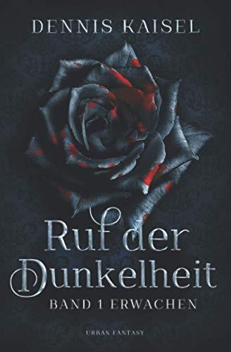 Ruf der Dunkelheit: Band 1 - Erwachen (Clara, Band 1)