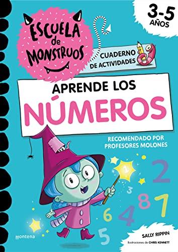 Aprender los NÚMEROS en la Escuela de Monstruos: Cuaderno para repasar y aprender a contar y sumar. Actividades de matemáticas (De 3 años a 5 años. Matemáticas y escritura) (Montena)