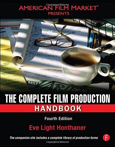 The Complete Film Production Handbook (American Film Market Presents)