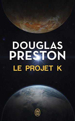 Le projet K