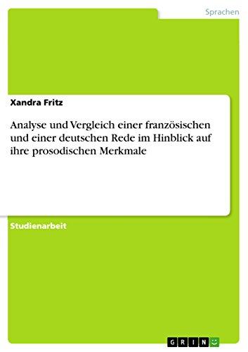 Analyse und Vergleich einer französischen und einer deutschen Rede im Hinblick auf ihre prosodischen Merkmale