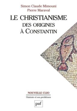 Le christianisme, des origines à Constantin