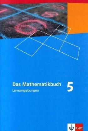 Das Mathematikbuch - Ausgabe A: Das Mathematikbuch. Lernumgebungen. Ausgabe A. Schülerbuch 5. Schuljahr. Für Hessen  und Niedersachsen